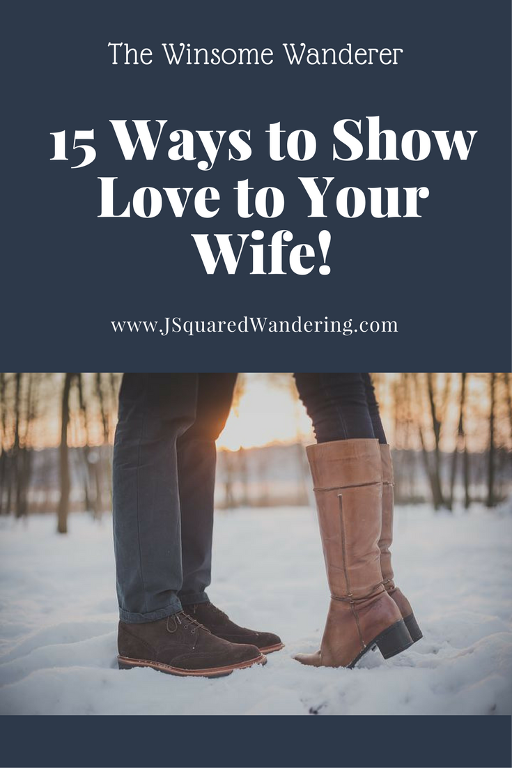 How To Show Love To Your Wife