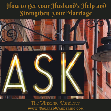 How to get your husband's help and Strengthen your Marriage